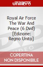 Royal Air Force The  War And Peace (6 Dvd) [Edizione: Regno Unito] dvd