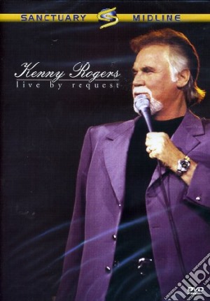 Kenny Rogers. Live By Request film in dvd