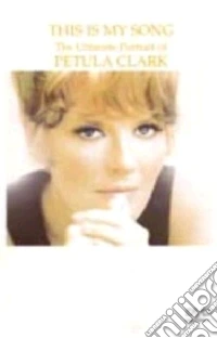 Petula Clark - This Is My Song dvd