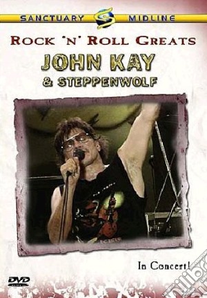 John Kay And Steppenwolf - Rock 'N' Roll Greats film in dvd