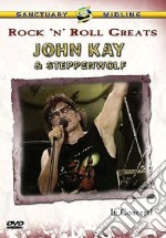 John Kay And Steppenwolf - Rock 'N' Roll Greats