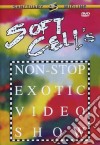 Soft Cell. Non-Stop Exotic Video Show dvd