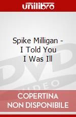 Spike Milligan - I Told You I Was Ill dvd