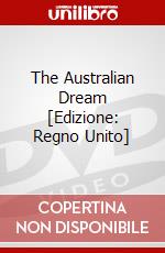 The Australian Dream [Edizione: Regno Unito] dvd