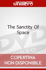 The Sanctity Of Space dvd