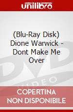 (Blu-Ray Disk) Dione Warwick - Dont Make Me Over brd