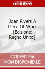 Joan Rivers  A Piece Of Work [Edizione: Regno Unito] dvd