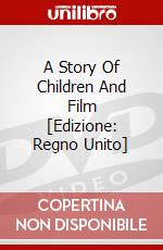 A Story Of Children And Film [Edizione: Regno Unito] dvd