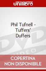 Phil Tufnell - Tuffers' Duffers dvd