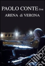 Paolo Conte - Live Arena Di Verona 2005 dvd