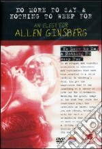 Allen Ginsberg - No More To Say & Nothing To Weep For dvd