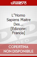 L''Homo Sapiens Maitre Des... [Edizione: Francia] dvd