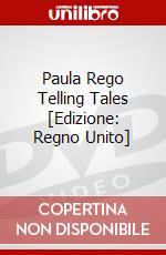 Paula Rego Telling Tales [Edizione: Regno Unito] dvd