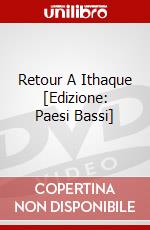 Retour A Ithaque [Edizione: Paesi Bassi] dvd