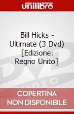 Bill Hicks - Ultimate (3 Dvd) [Edizione: Regno Unito] dvd