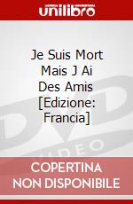 Je Suis Mort Mais J Ai Des Amis [Edizione: Francia] dvd