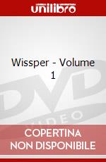 Wissper - Volume 1 dvd