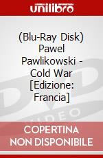 (Blu-Ray Disk) Pawel Pawlikowski - Cold War [Edizione: Francia] brd