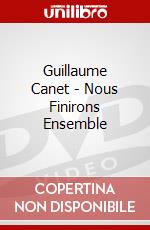 Guillaume Canet - Nous Finirons Ensemble dvd