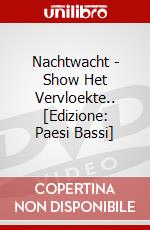 Nachtwacht - Show Het Vervloekte.. [Edizione: Paesi Bassi] dvd