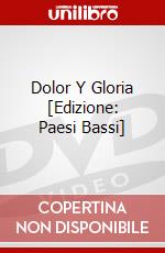 Dolor Y Gloria [Edizione: Paesi Bassi] dvd