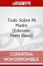 Todo Sobre Mi Madre [Edizione: Paesi Bassi] dvd