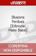 Illusions Perdues [Edizione: Paesi Bassi] dvd