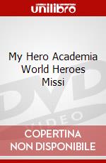 My Hero Academia World Heroes Missi dvd