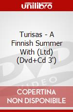 Turisas - A Finnish Summer With (Ltd) (Dvd+Cd 3") dvd