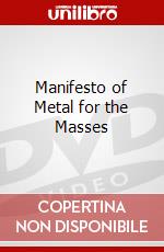 Manifesto of Metal for the Masses dvd