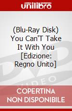 (Blu-Ray Disk) You Can'T Take It With You [Edizione: Regno Unito] brd