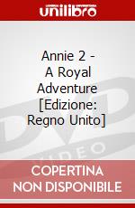 Annie 2 - A Royal Adventure [Edizione: Regno Unito] dvd