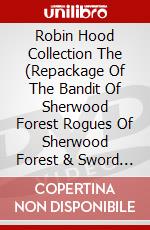 Robin Hood Collection The (Repackage Of The Bandit Of Sherwood Forest Rogues Of Sherwood Forest & Sword Of Sherwood Forest) (3 Dvd) [Edizione: Regno U dvd