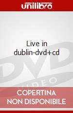 Live in dublin-dvd+cd dvd