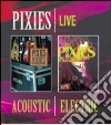 (Blu Ray Disk) Pixies - Acoustic / Electric Live dvd