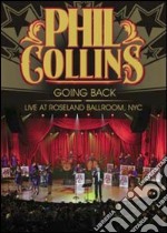 (Blu-Ray Disk) Phil Collins - Going Back - Live At Roseland Ballroom, NYC brd