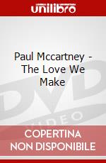 Paul Mccartney - The Love We Make dvd
