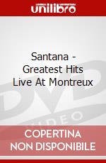 Santana - Greatest Hits Live At Montreux dvd
