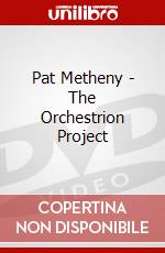 Pat Metheny - The Orchestrion Project dvd
