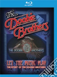 (Blu Ray Disk) Doobie Brothers (The) - Let The Music Play - The Story Of dvd