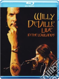 (Blu-Ray Disk) Willy Deville - Live-in The Lowlands brd