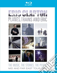 (Blu-Ray Disk) Eric Clapton - Planes Trains And Eric brd