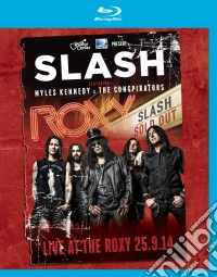(Blu-Ray Disk) Slash Ft M. Kennedy & The Conspirators - Live At The Roxy brd