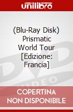 (Blu-Ray Disk) Prismatic World Tour [Edizione: Francia] brd