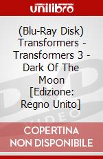 (Blu-Ray Disk) Transformers - Transformers 3 - Dark Of The Moon [Edizione: Regno Unito] brd