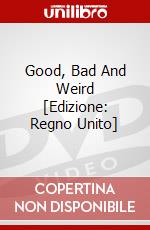 Good, Bad And Weird [Edizione: Regno Unito] dvd
