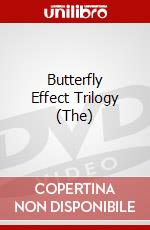 Butterfly Effect Trilogy (The) dvd