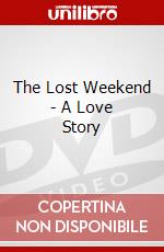The Lost Weekend - A Love Story dvd