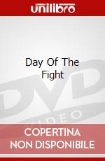 Day Of The Fight dvd