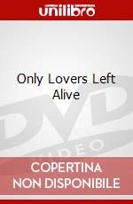 Only Lovers Left Alive dvd